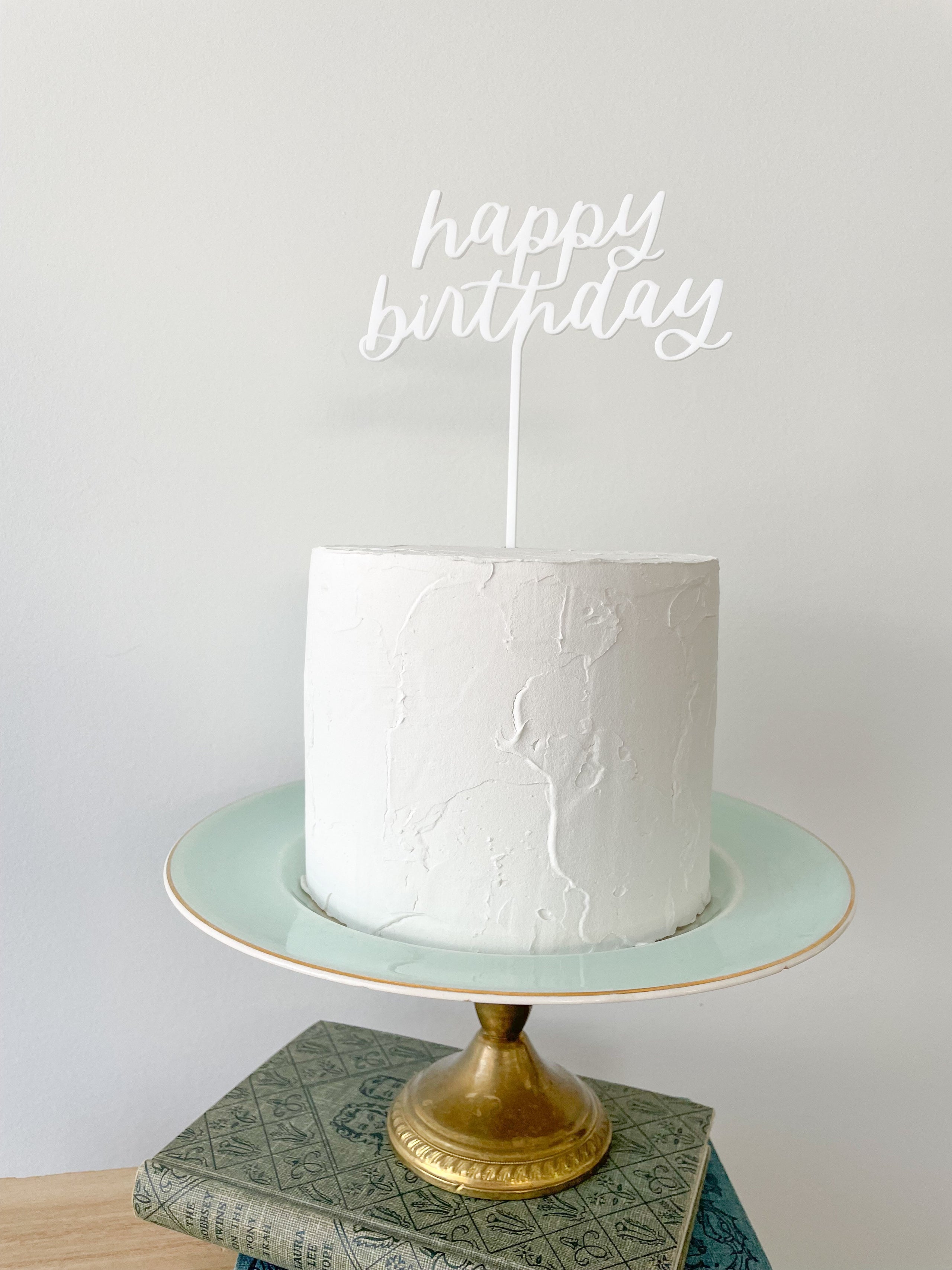 Happy Birthday Cake Topper Be Marry Lettering